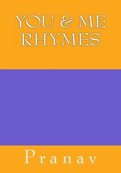 Pranav · You & Me Rhymes (Paperback Bog) (2013)