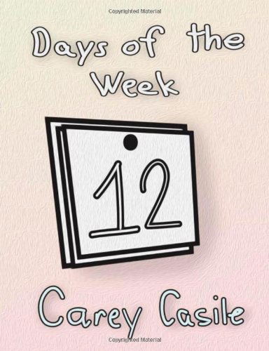 Cover for Carey Casile · Days of the Week (Paperback Book) (2013)