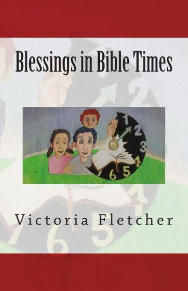 Cover for Victoria Fletcher · Blessings in Bible Times (Paperback Book) (2013)