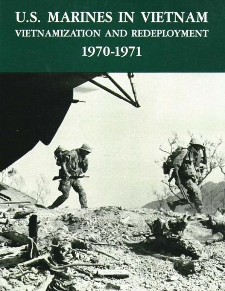 Cover for Graham a Cosmas · U.s. Marines in Vietnam: Vietnamization and Redeployment - 1970-1971 (Paperback Bog) (2013)