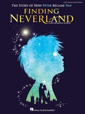Cover for Book · Finding Neverland: The Story Of How Peter Became Pan - Easy Piano Selections (Paperback Book) (2016)