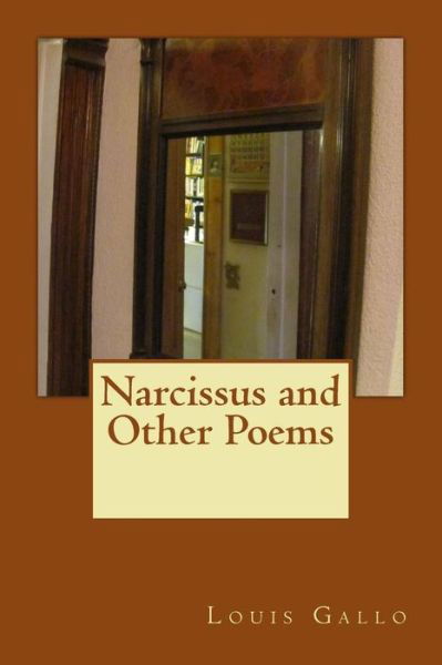 Cover for Louis Gallo · Narcissus and Other Poems (Paperback Book) (2014)