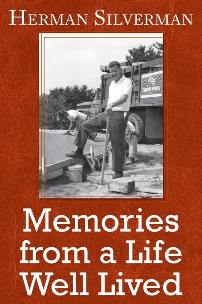 Cover for Herman Silverman · Memories from a Life Well Lived (Paperback Book) (2014)