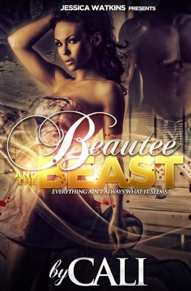 Cover for Cali · Beautee and the Beast (Paperback Bog) (2014)