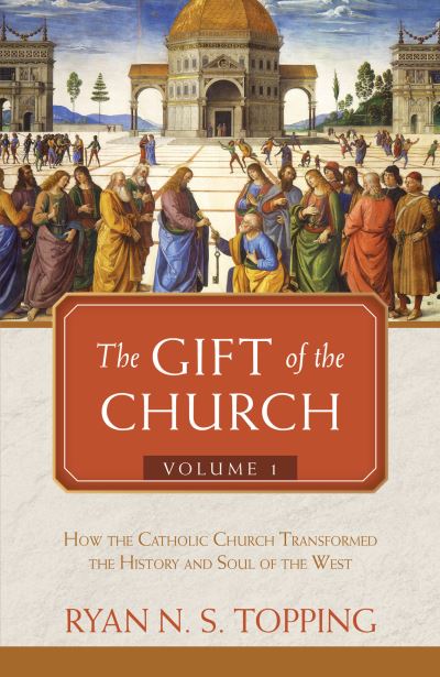 Cover for Ryan N S Topping · The Gift of the Church (Gebundenes Buch) (2018)