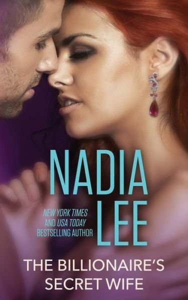 Cover for Nadia Lee · The Billionaire's Secret Wife (The Pryce Family Book 3) (Paperback Book) (2015)