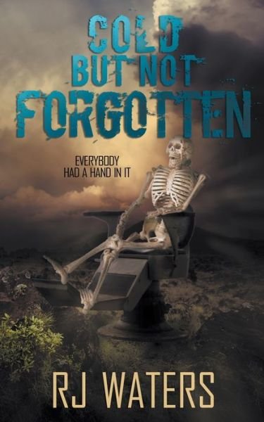 Cover for RJ Waters · Cold But Not Forgotten (Taschenbuch) (2019)