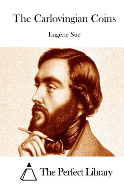 Cover for Eugene Sue · The Carlovingian Coins (Paperback Book) (2015)