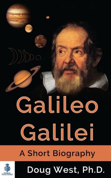 Cover for Doug West · Galileo Galilei - a Short Biography (Paperback Book) (2015)