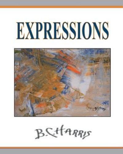 Cover for B C Harris · Expressions (Paperback Bog) (2015)