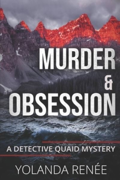 Cover for Yolanda Renée · Murder and Obsession (Book) (2017)