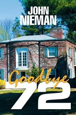 Cover for John Nieman · Goodbye 72 (Paperback Book) (2016)