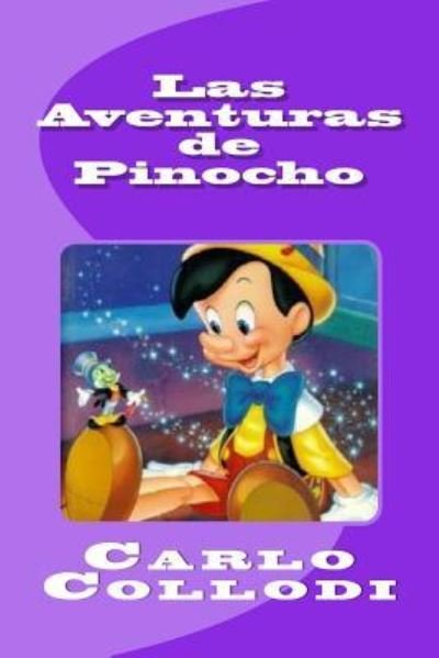 Cover for Carlo Collodi · Las Aventuras de Pinocho (Paperback Bog) (2016)