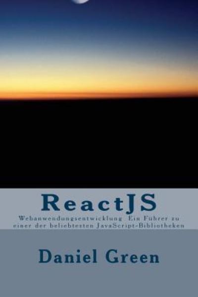 Cover for Daniel Green · ReactJS (Paperback Book) (2016)