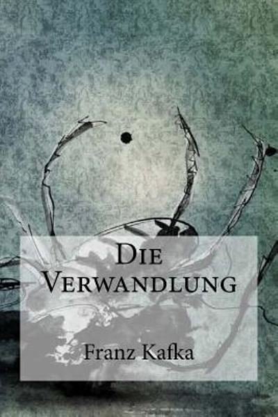 Cover for Franz Kafka · Die Verwandlung (Paperback Bog) (2016)