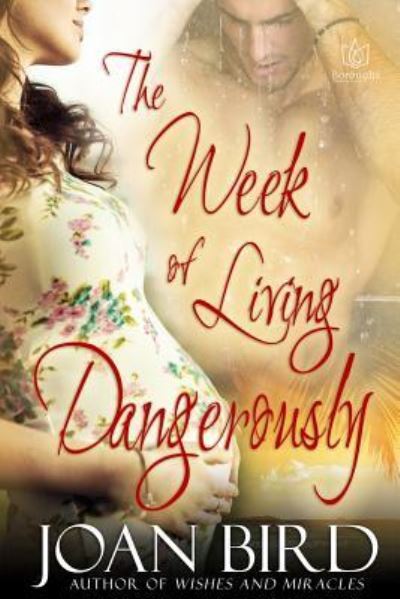 Cover for Joan Bird · The Week of Living Dangerously (Paperback Book) (2016)