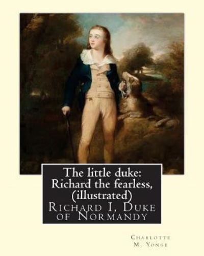 Cover for Charlotte M Yonge · The little duke (Paperback Book) (2016)