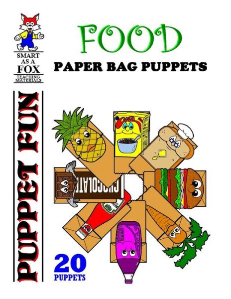 Cover for Dwayne Douglas Kohn · Food Paper Bag Puppets (Paperback Book) (2017)