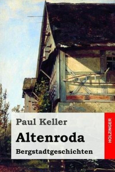 Cover for Paul Keller · Altenroda (Paperback Bog) (2017)