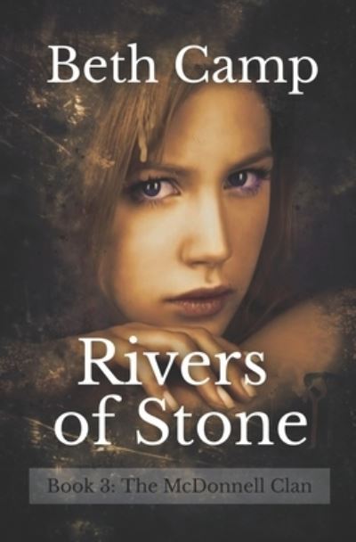 Cover for Beth Camp · Rivers of Stone (Paperback Book) (2017)