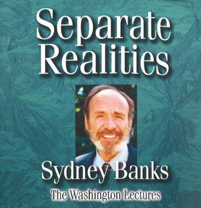 Cover for Sydney Banks · Separate Realities (MISC) (2012)