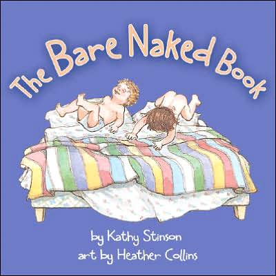 Cover for Kathy Stinson · The Bare Naked Book (Taschenbuch) [20 Anniversary edition] (2006)