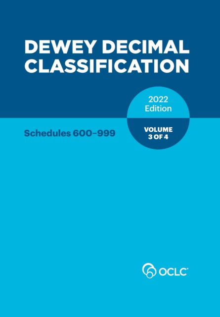 Cover for Alex Kyrios · Dewey Decimal Classification, 2022 (Schedules 600-999) (Volume 3 of 4) (Paperback Book) (2022)