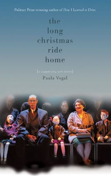 Cover for Paula Vogel · The Long Christmas Ride Home (Paperback Book) (2004)