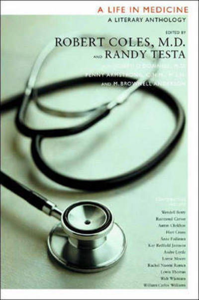 A Life in Medicine: a Literary Anthology - Robert Coles - Books - New Press - 9781565848498 - September 1, 2003