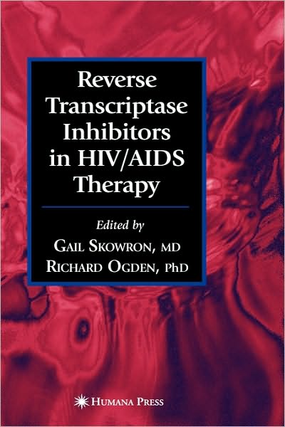 Cover for Gail Skowron · Reverse Transcriptase Inhibitors in HIV / AIDS Therapy - Infectious Disease (Hardcover Book) [2006 edition] (2006)