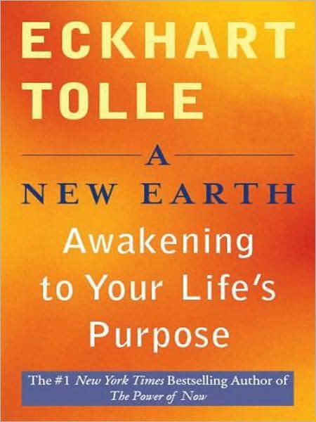 Cover for Eckhart Tolle · A New Earth: Awakening to Your Life's Purpose (Paperback Bog) (2008)