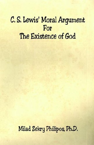 Cover for Milad Zekry Philipos · C. S. Lewis' Moral Argument for the Existence of God (Paperback Book) (2005)
