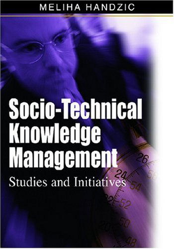 Cover for Meliha Handzic · Socio-technical Knowledge Management: Studies and Initiatives (Hardcover Book) (2007)