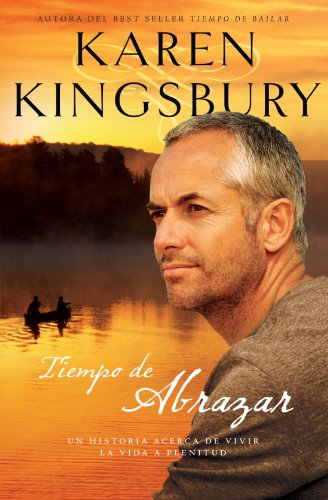 Cover for Karen Kingsbury · Tiempo de abrazar (Paperback Book) [Spanish edition] (2011)