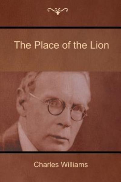 Cover for Charles Williams · The Place of the Lion (Paperback Book) (2018)