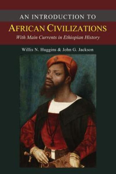 Cover for Willis Nathaniel Huggins · An Introduction to African Civilizations (Paperback Book) (2015)