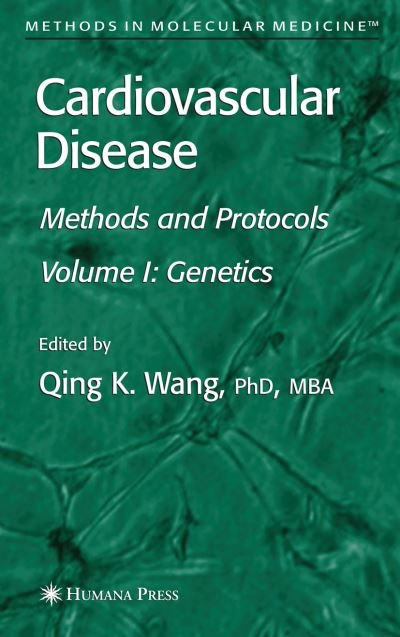 Cover for Qing Wang · Cardiovascular Disease, Volume 1: Genetics - Methods in Molecular Medicine (Paperback Bog) [Softcover reprint of hardcover 1st ed. 2007 edition] (2010)