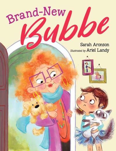 Cover for Sarah Aronson · Brand-New Bubbe (Hardcover Book) (2022)