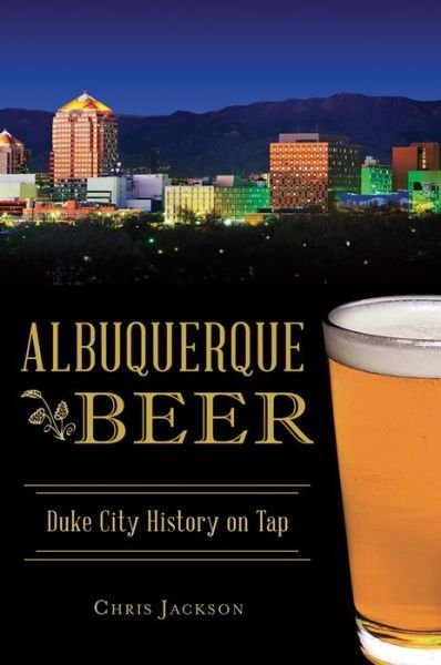 Cover for Chris Jackson · Albuquerque Beer (Pocketbok) (2017)