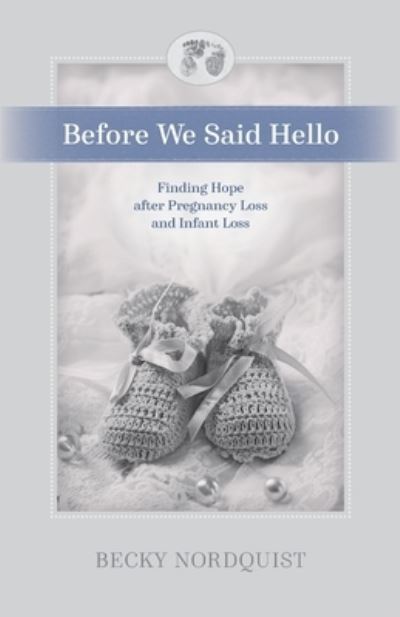 Cover for Becky Nordquist · Before We Said Hello (Paperback Book) (2019)