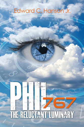 Cover for Edward C. Hanson Jr. · Phil767 The Reluctant Luminary (Paperback Bog) (2014)
