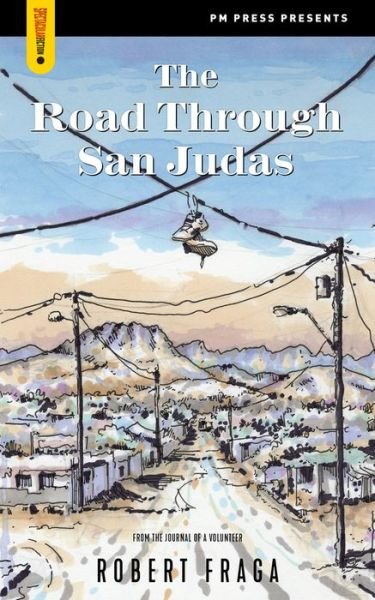 Cover for Robert Fraga · The Road Through San Judas (Pocketbok) (2019)