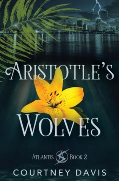 Cover for Courtney Davis · Aristotle's Wolves (Book) (2023)