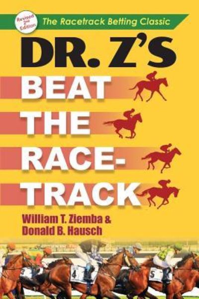 Cover for William T Ziemba · Dr. Z's Beat the Racetrack (Paperback Book) (2019)