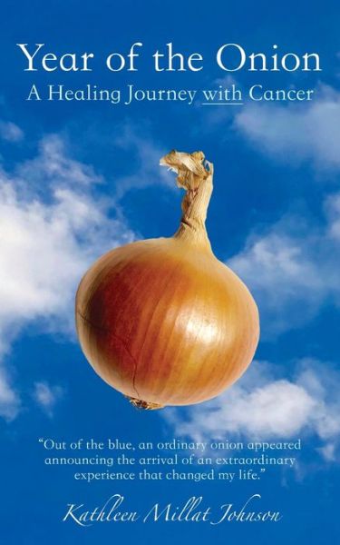 Kathleen Millat Johnson · Year of the Onion (Paperback Book) (2021)