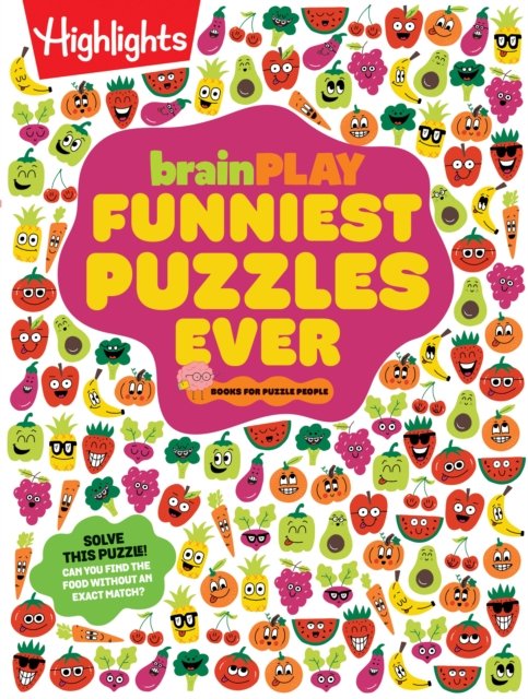 Brainplay Funniest Puzzles Ever - Brainplay Puzzle Books - Highlights - Livros - Highlights Press - 9781639622498 - 8 de outubro de 2024