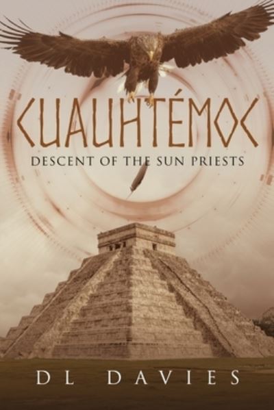 Cuauhtemoc - D L Davies - Books - URLink Print & Media, LLC - 9781643678498 - October 9, 2019