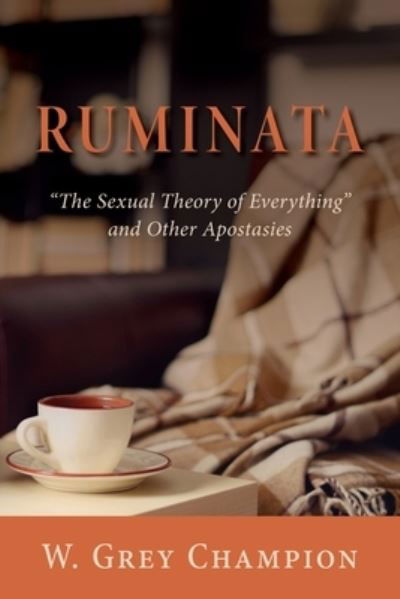 Cover for W. Grey Champion · Ruminata (Book) (2022)
