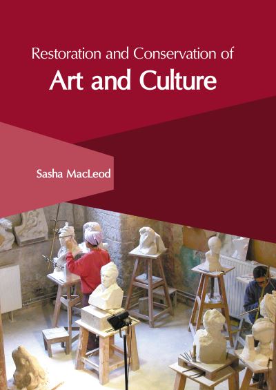 Cover for Sasha MacLeod · Restoration and Conservation of Art and Culture (Hardcover Book) (2022)