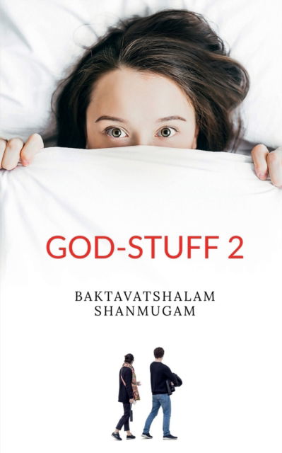 Cover for Baktavatshalam Shanmugam · God - Stuff 2 (Paperback Book) (2019)